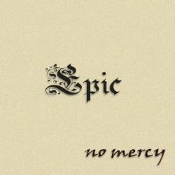 No Mercy (USA-2) : Epic